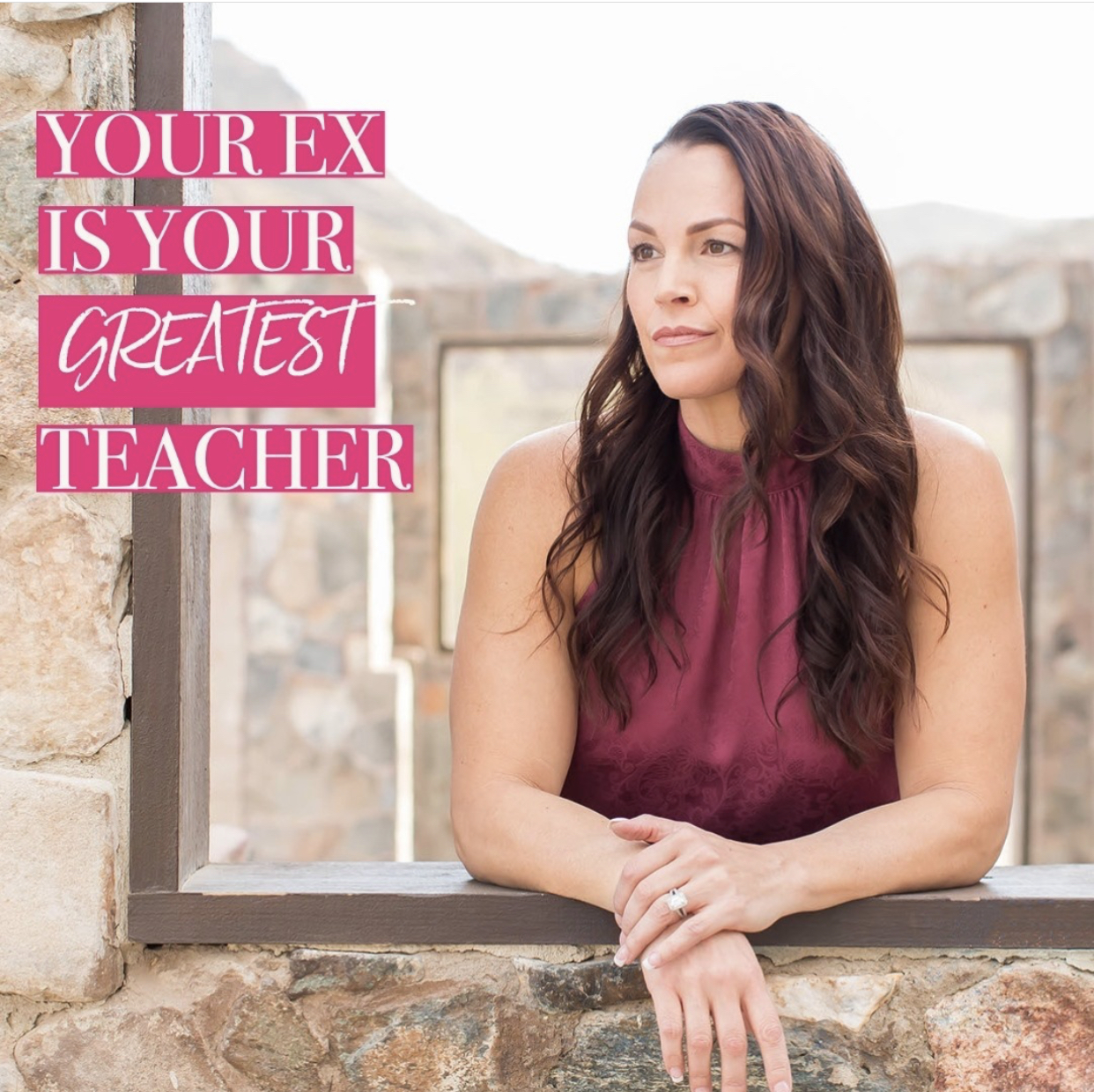 Your Ex is Your Greatest Teacher with Karen Stanley