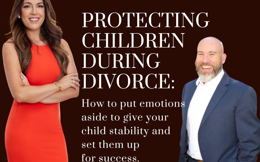 How To Protect Your Children During Divorce; with Top Dispute Resolution Attorney AJ Grossman