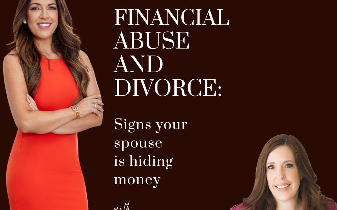 Financial Abuse and Divorce: Signs your Spouse is Hiding Money: with guest Tracy Coenen