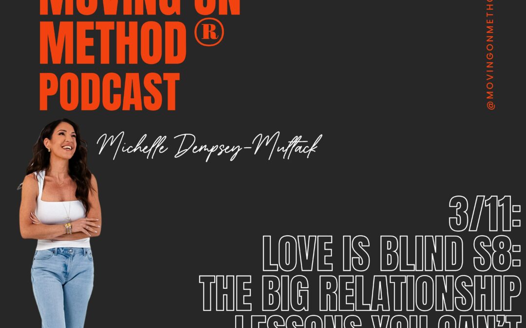 Love is Blind S8: The Big Relationship Lessons you Can’t Afford not to Learn with Co-Host Jess Evans